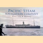 Pacific Steam Navigation Company. Fleet List & History door Ian Collard