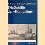 Die Schiffe der 'Königslinie' door Wolfgang Kramer e.a.