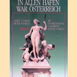 In allen Häfen war Österreich: die österreichisch-ungarische Handelsmarine door F. Mayer Horst e.a.