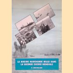 La Marine marchande belge dans la Seconde Guerre mondiale door Roger Machielsen