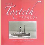 The Toxteth Tragedy door Captain Stephen Carter