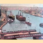 Steamers at the Staiths: Steam Colliers of the North East, 1841-1945 door Dick Keys e.a.