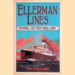 Ellerman Lines: Remembering a Great British Shipping Company door Ian Collard