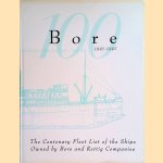 Bore 1897-1997: the centenary fleet list of the ships owned by Bore and Rettig companies door Matti Pietikainen