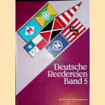 Deutsche Reedereien: Band 5 door Gert Uwe Detlefsen