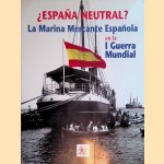 España neutral? La Marina Mercante Española en la I Guerra Mundial door Enric García