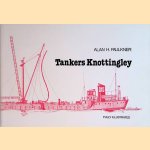 Tankers Knottingley door Alan H. Faulkner