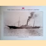 The China Navigation Company Limited: a Pictorial History 1872-1992 door Charlotte Havilland