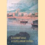 Il Cantiere navale di Castellammare di Stabia door Catello Vanacore e.a.