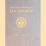 Eere-tentoonstelling Jan Toorop 4-26 april 1928: georganiseerd door het Schilderkundig Genootschap Pulchri Studio te 's-Gravenhage door H.E. van Gelder