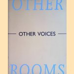 Other Voices - Other Rooms: 10 jonge schilders uit Zuid-Nederland = Other Voices - Other Rooms: 10 junge Maler aus Zuid-Nederland door Maarten Beks