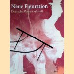 Neue Figuration: Deutsche Malerei 1960-1988 door Thomas - and others Krens