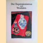 Der Expressionismus und Westfalen door Reinhold Happel