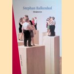 Stephan Balkenhol: Skulpturen
Veronika Wiegartz e.a.
€ 20,00