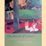 The Revolt of Colour: from Impressionism to the Avante-Garde: Masterpieces from the Carmen Thyssen-Bornemisza Collection door Javier - and others Arnaldo