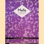 Melle: het vroege werk 1933-1945
Ype Koopmans e.a.
€ 7,50