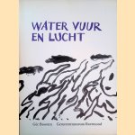 Water, vuur en lucht: werken van Gèr Boosten in het Gemeentemuseum te Roermond
Fred van Leeuwen
€ 10,00