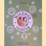 Mindmap cooking: recepten met groenten in handige mindmaps door Robin Seuren