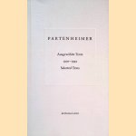 Jürgen Partenheimer: Ausgewahlte Texte 1970-1992 = Jürgen Partenheimer: Selected Texts 1970-1992 door Bruno Glatt