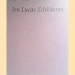 Ien Lucas: schilderen door Diana Franssen