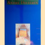 André Dieteren: schilderijen, tekeningen, pastels door Wiel Kusters