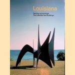 Louisiana: Samling og bygninger / Louisiana: The Collection and Buildings door Knud W. Jensen