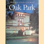 The Genius of Frank Lloyd Wright: Oak Park door Robin Langley Sommer