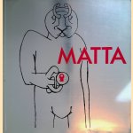 Matta
Dominique Bozo
€ 25,00