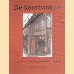 De koorbanken van de Grote- of Onze Lieve Vrouwekerk te Dordrecht door Herman A. Van Duinen