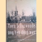 Toen Scharwoude nog een dorp was: historie in woord en beeld
Marco Bolluijt e.a.
€ 35,00