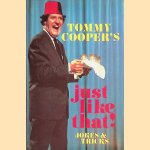 Tommy Cooper's Just Like That! Jokes & Tricks door Tommy Cooper