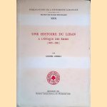 Une histoire du Liban a l'époque des émirs (1635-1841)
Michel Chebli
€ 25,00