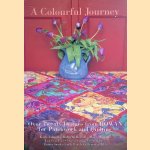 A Colourful Journey: Patchwork and Quilting: Over Twenty Designs from ROWAN for Patchwork and Quilting door Kaffe - and others Fassett