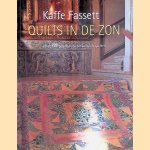 Quilts in de zon: 20 ontwerpen voor patchwork en quilten door Kaffe Fassett