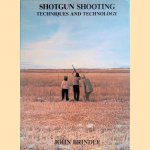 Shotgun Shooting: Techniques and Technology
John Brindle
€ 10,00