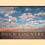 Duck Country: a Celebration of America's Favorite Waterfowl door Michael Furtman