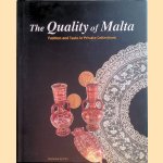 The Quality of Malta: Fashion and Taste in Private Collections door Nicholas de Piro