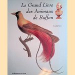 Le Grand Livre des Animaux de Buffon
Claudia Salvi
€ 25,00