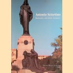 Antonio Sciortino: monuments and public sculpture door Theresa M. Vella