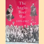 The Anglo-Boer War 1899-1902 door Fransjohan Pretorius