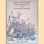 Iron and Brass Implemements of the English House door J. Seymour Lindsay