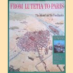 From Lutetia to Paris: the island and the two banks door Philippe Velay