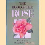 The Book of the Rose door Michael Gibson