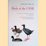 A Field Guide to Birds of Russia including Eastern Europe and Central Asia door V.E. Flint e.a.