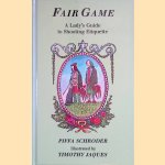 Fair Game: A Lady's Guide to Shooting Etiquette
Piffa Schroder
€ 10,00