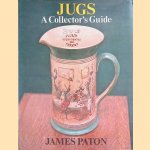 Jugs: a collector's guide door James Paton