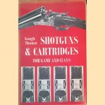 Shotguns and Cartridges for Game and Clays door Gough Thomas