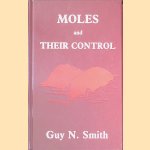 Moles and Their Control
Guy N. Smith
€ 17,50