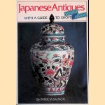 Japanese Antiques: With a Guide to Shops - revised edition door Patricia Salmon