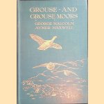 Grouse and Grouse Moors door George Malcolm e.a.